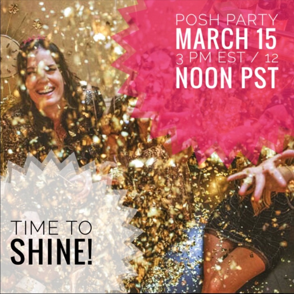 Time to shine! Join me March 15 for a Posh Party!
